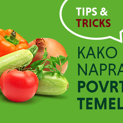 Kako napraviti povrtni temeljac